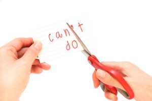 Stop saying can't and start saying can