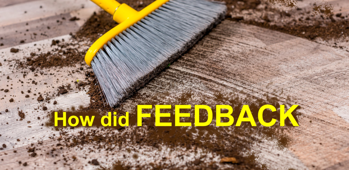 Thanks, but no thanks: The dirty truth about feedback