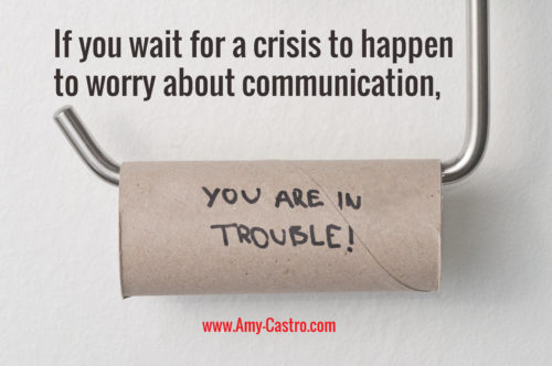 Why a Crisis is the Best Test of Your Communication and the Worst Time to Find Out It’s Not Working