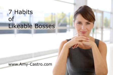 Want to be a likeable boss? Adopt these 7 habits